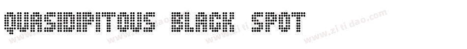 Quasidipitous Black Spot字体转换